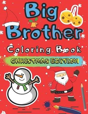 Big Brother Coloring Book Christmas Edition