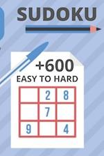 Sudoku +600 Easy to Hard: Activity Book 