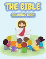 The Bible Coloring Book: 22 illustrations for kids and toddlers Old and New Testament 