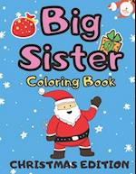 Big Sister Coloring Book Christmas Edition