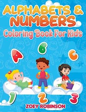 Alphabets & Numbers Coloring Book for Kids