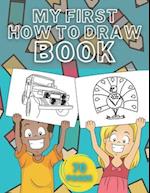 My First How To Draw Book