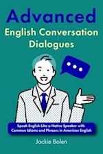 Advanced English Conversation Dialogues