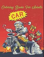 Car Coloring Books For Adults: Coloring Books for Adults & Cars And Trucks Toddlers - Christmas Activity Books 