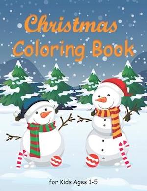 Christmas Coloring Book for Kids Ages 1-5