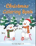 Christmas Coloring Book for Kids Ages 1-5