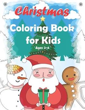 Christmas Coloring Book for Kids Ages 2-4