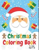 Christmas Coloring Book for Kids Ages 4-8