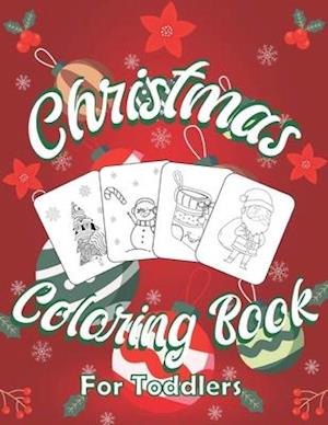 Christmas Coloring Book for Toddlers