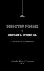 Selected Poems of Edward D. Wood, Jr.