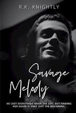 Savage Melody: Book 1 of The Savage Series 
