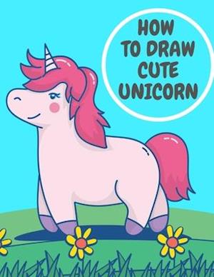 How To Draw Cute Unicorn