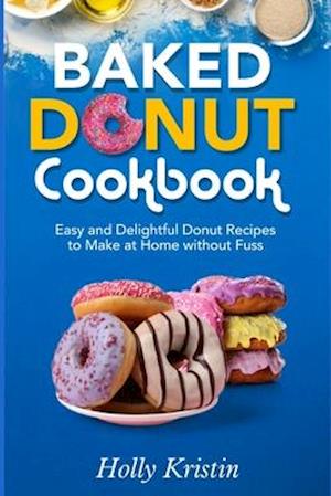 Baked Donut Cookbook