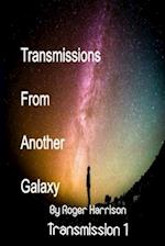 Transmissions From Another Galaxy