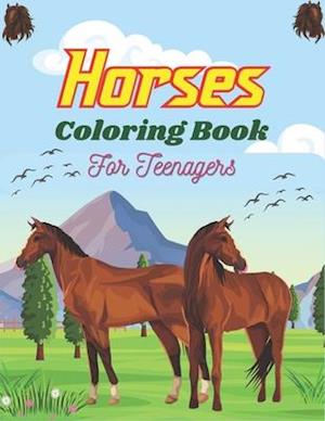 Horses Coloring Book For Teenagers