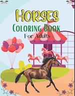 Horses Coloring Book For Adults