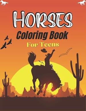 Horses Coloring Book For Teens