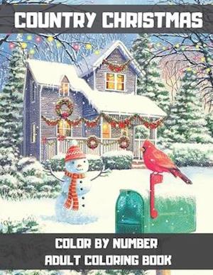 Country Christmas Color By Number Adult Coloring Book