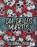 Dia De Los Muertos Coloring Book