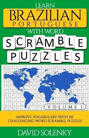 Learn Brazilian Portuguese with Word Scramble Puzzles Volume 1