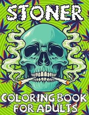 Stoner Coloring Book For Adults