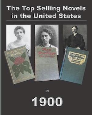 The Top Selling Novels in the United States in 1900