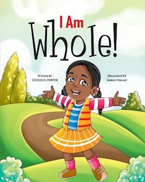 I Am Whole!