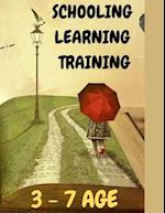 Schooling, Learning, Training,