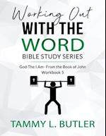 Working Out With The Word Bible Study Series