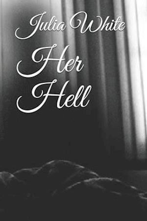 Her Hell: Her Hell