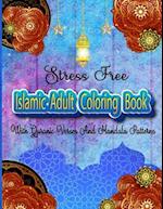 Stress Free Islamic Adult Coloring Book With Quran Verses And Mandala Patterns