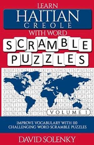 Learn Haitian Creole with Word Scramble Puzzles Volume 1