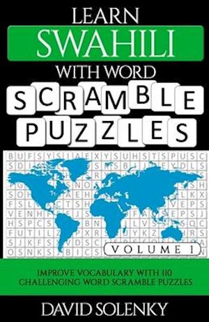 Learn Swahili with Word Scramble Puzzles Volume 1