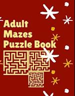 Adult Mazes Puzzle Book