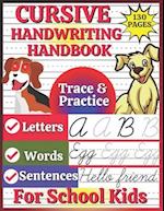Cursive Handwriting Handbook for School Kids