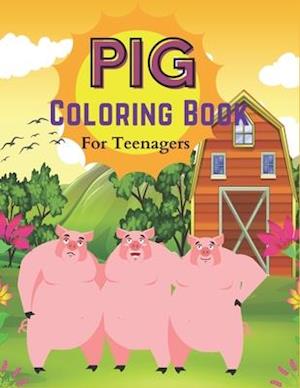 Pig Coloring Book For Teenagers