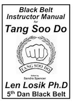 Black Belt Instructor Manual for Tang Soo Do