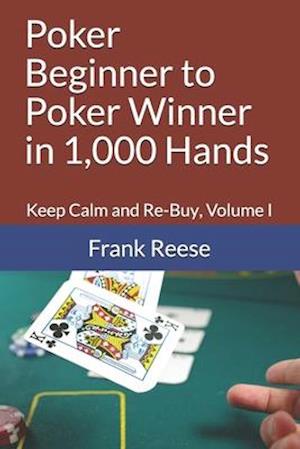 Poker Beginner to Poker Winner in 1,000 Hands