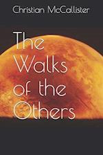 The Walks of the Others