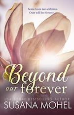 Beyond our Forever: A second-chance, standalone romance 