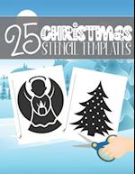 25 Christmas Stencil Templates