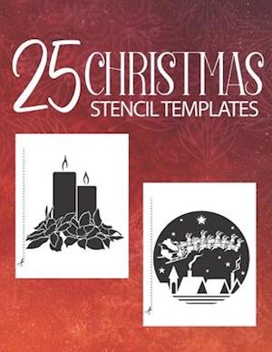 25 Christmas Stencil Templates