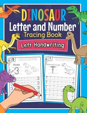 Dinosaur Letter and Number Tracing Book Left Handwriting