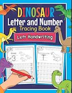 Dinosaur Letter and Number Tracing Book Left Handwriting