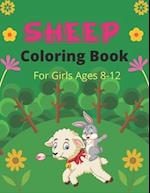 SHEEP Coloring Book For Girls Ages 8-12