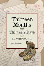 Thirteen Months and Thirteen Days