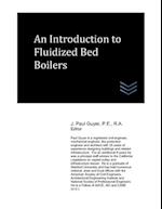 An Introduction to Fluidized Bed Boilers