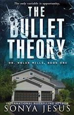 The Bullet Theory