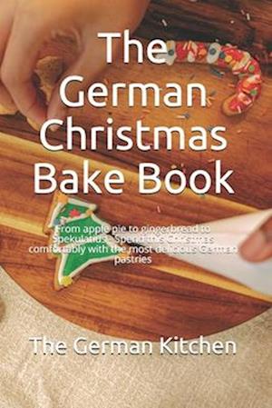 The German Christmas Bake Book