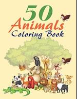 50 Animals Coloring Book: A Coloring Book For Adults Featuring Mandalas Inspired Animals Patterns For Relaxation And Stress Relieve (Animal Mandala De